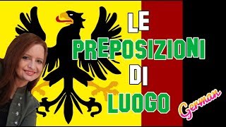 Lezione Tedesco 51  Le preposizioni di luogo in tedesco [upl. by Marriott]