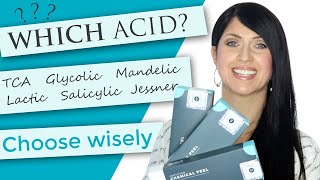 Which Acid Should I Choose  Peels  TCA  Jessners  Salicylic  Glycolic  Mandelic  Lactic [upl. by Nyvrem267]