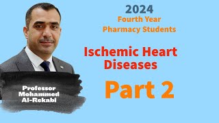 Ischemic heart disease 2024 Part 2 [upl. by Isak]