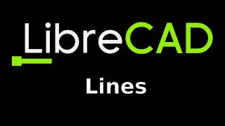 LibreCAD course – Lines [upl. by Rutherford]