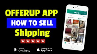 Offerup App  How To Sell On Offerup  Offerup Shipping [upl. by Whitcomb]