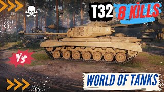 T32 8 Kills  WoT Gameplay 🏆  World of Tanks  Wot Replays [upl. by Enyaj298]