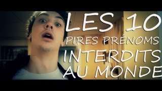 Les 10 pires prénoms interdits [upl. by Recneps705]