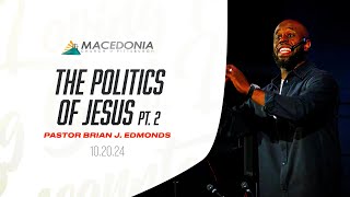 The Politics Of Jesus Part 2 by Pastor Brian J Edmonds Is Now Available mcop deeper faith [upl. by Anatola]