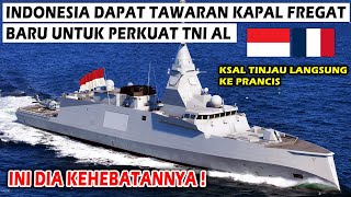 WOW INDONESIA DITAWARI KAPAL PERANG FREGAT FDI BELHARRA CLASS PERKUAT TNI AL INI KECANGGIHANNYA [upl. by Roon810]