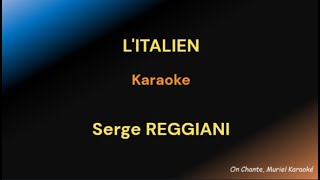 LITALIEN Karaoke Serge REGGIANI [upl. by Kcirde]