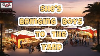 Bringing Boys to the Yard whatthehales song [upl. by Nedap]