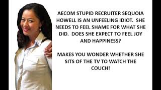 AECOM now CBRE Stupid Recruiter Sequoia Howell Caught Screwing Over Candidates [upl. by Zenitram257]