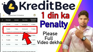 Kreditbee Loan Late Payment  Kreditbee Loan Late Repayment Penalty Charges 2023 [upl. by Mack]