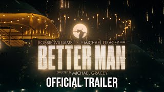 Better Man  Official Trailer 2024 Movie – Robbie Williams Michael Gracey Jonno Davies [upl. by Amadis]