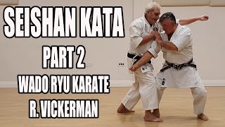 Part 2 of 5  Seishan Kata  Wado Ryu Karate [upl. by Ysnat]