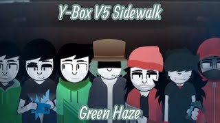 YBox V5 Sidewalk Mix — Green Haze [upl. by Atikam263]