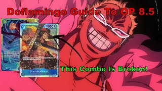 Doflamingo OP 85 BEST DECK amp GUIDE in One Piece TCG [upl. by Ednyl]