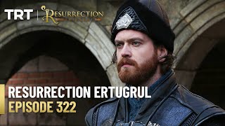 Resurrection Ertugrul Season 4 Episode 322 [upl. by Verdi]