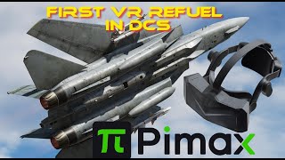 First VR Refuel in DCS World and With the F14 Tomcat [upl. by Anelehs65]