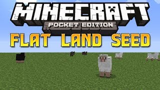 Flat Land Seed  Minecraft Pocket Edition [upl. by Giovanna518]