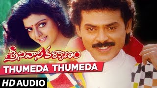 Srinivasa Kalyanam Songs  Thumeda Thumeda Song  Venkatesh Bhanupriya Gouthami [upl. by Andros737]