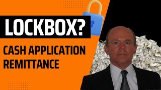 What is a Lockbox Cash Application Lockbox Remittance  Banking amp Services [upl. by Inaffyt169]