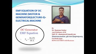 EMF Equation of DC Machine  DC Generator amp DC Motor  Basic Electrical Engineering [upl. by Ardelle87]