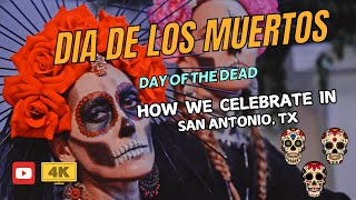 How San Antonio Celebrates Día de los Muertos  Day of the Dead Festivities [upl. by Harraf393]