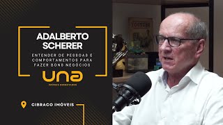 Adalberto Scherer entender de pessoas e comportamentos para fazer bons negócios [upl. by Daisi]