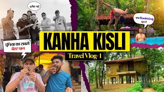 Kanha Kesli Vlog  Kanha National Park  Travel Adventure  10000 Fun [upl. by Aerised]