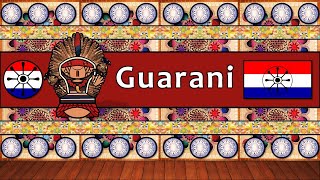 GUARANI PEOPLE CULTURE amp LANGUAGE [upl. by Achorn]