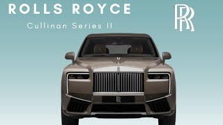 Explore the 2025 Rolls Royce Cullinan Series II Ultimate Luxury SUV Experience [upl. by Thurstan420]