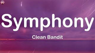 Clean Bandit  Symphony feat Zara Larsson Lyrics  Billie Eilish The Script Katy Perry [upl. by Ledba]