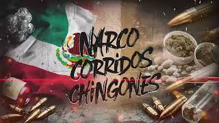 Narco Corridos Chingones  Mejores Corridos  DJ Nacho Corridos [upl. by Morita145]