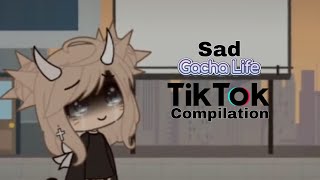 Sad gacha life tik tok compilation [upl. by Sylvie]