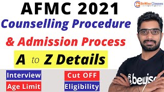 AFMC 2021 Counselling Procedure  Admission Process  AFMC 2021 ToELR Test amp Interview  Age Limit [upl. by Hevak]