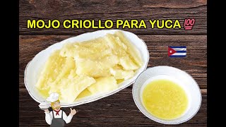 Receta Cubana Mojo Criollo para Yuca Mojo cubano [upl. by Natsirt]