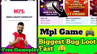 🤑Mpl Game Daliy Free Entry biggest Amounts 🤑  No Investment MPL loot fast Instant withdraw 🤑 [upl. by Airbmak]