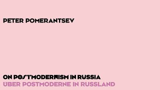 Peter Pomerantsev über Postmoderne in Russland [upl. by Annay]