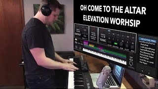 quotOh Come to the Altarquot Elevation Worship MainStage patch piano cover [upl. by Geldens]