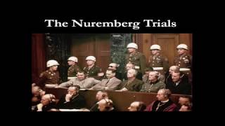 The Nuremberg Trials Atrocities and International Law [upl. by Jola]