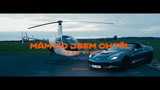 HARD RICO  Mám co jsem chtěl OFFICIAL VIDEO [upl. by Randal]