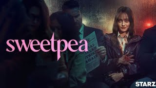 Sweetpea Full Movie 2024 Review  Tv Series  Ella Purnell  Calam Lynch [upl. by Jonis]