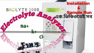 How to install Electrolyte Analyzer l Biolyte 2000 [upl. by Lanae539]