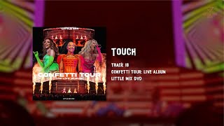 Little Mix  Touch Confetti Tour Live Album [upl. by Asiat]