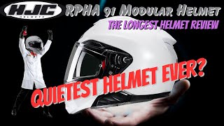 The Longest HJC RPHA 91 Modular Motorcycle Helmet Review [upl. by Lanna903]