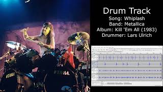 Whiplash Metallica • Drum Track [upl. by Olumor]