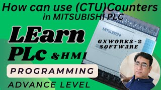 how can use CTU COUNTERS in GX WORKS2 Programming Software [upl. by Nylirrehs]