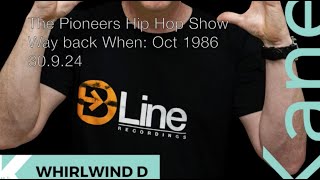 Pioneers Hip Hop Show 30924  Way Back When Oct 1986 [upl. by Adnomar42]