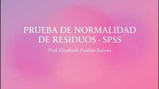 Prueba de Normalidad de Residuos  SPSS [upl. by O'Shee]