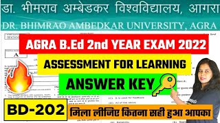 BD202 Answer Key🔑  Agra University Bed 2nd Year Exam 2022  assessment for learning [upl. by Ilohcin742]