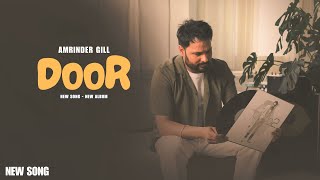 Door Amrinder Gill New Song New Album Official Video  Judaa 3  New Song [upl. by Chor]