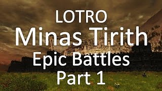 THE DEFENCE OF MINAS TIRITH  Epic Battle  LOTRO Update 17 Beta [upl. by Karola954]