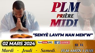 PLMPRIÈRE MIDI  SENYÈ LAVIM NAN MENW  SAMEDI 02 MARS 2024 [upl. by Alethia]